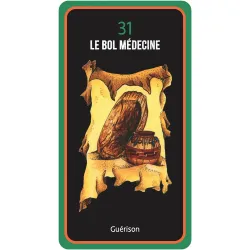 Les cartes du chemin sacré, le bol médecine