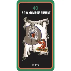 Les cartes du chemin sacré, le grand miroir fumant