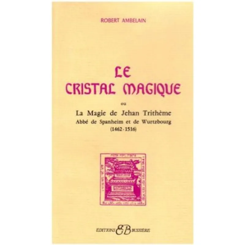 Le cristal magique