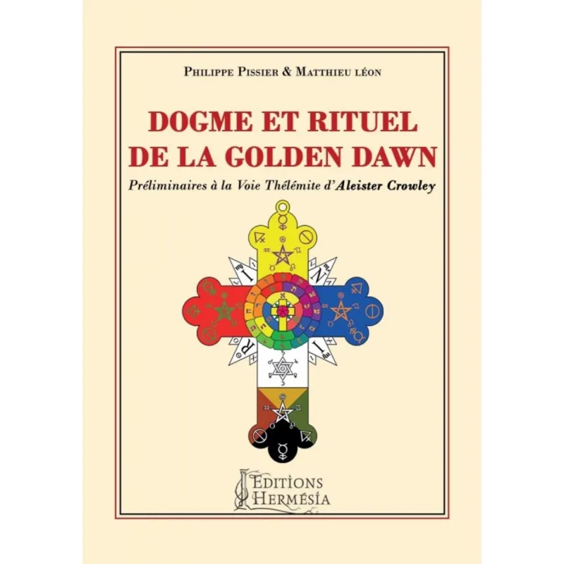 Dogme et rituel de la Golden Dawn